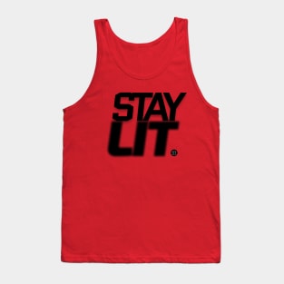 Stay LIT. Tank Top